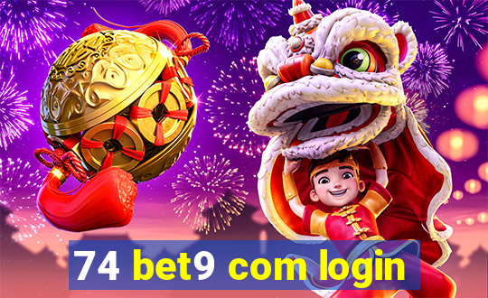 74 bet9 com login